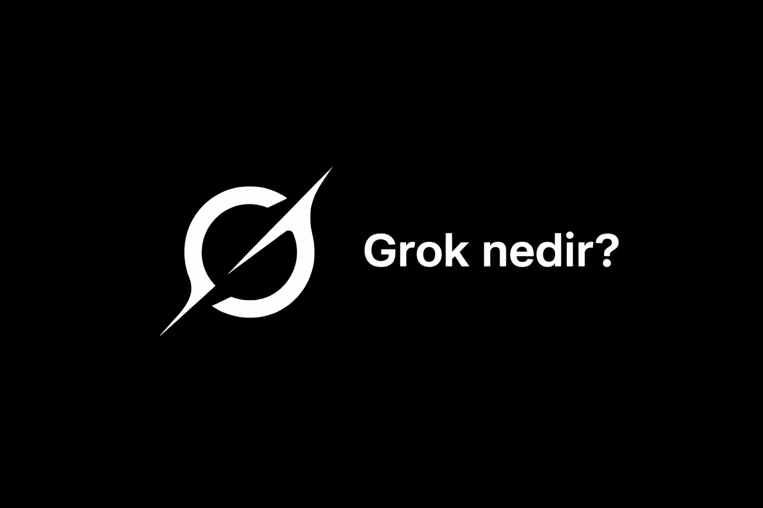 Grok Nedir? Elon Musk’ın Yapay Zekasının Gerçek Yüzü